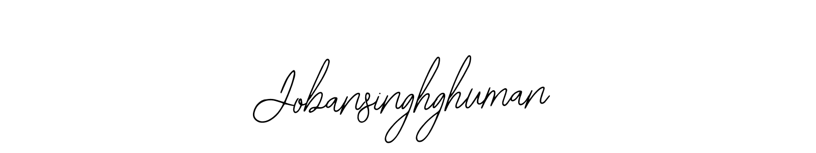 How to make Jobansinghghuman name signature. Use Bearetta-2O07w style for creating short signs online. This is the latest handwritten sign. Jobansinghghuman signature style 12 images and pictures png