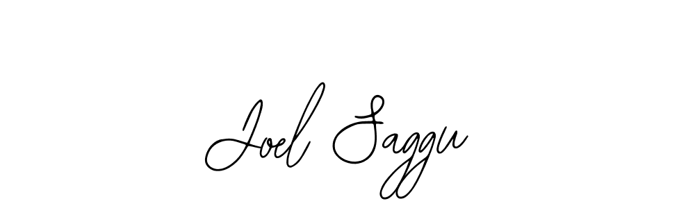 You should practise on your own different ways (Bearetta-2O07w) to write your name (Joel Saggu) in signature. don't let someone else do it for you. Joel Saggu signature style 12 images and pictures png