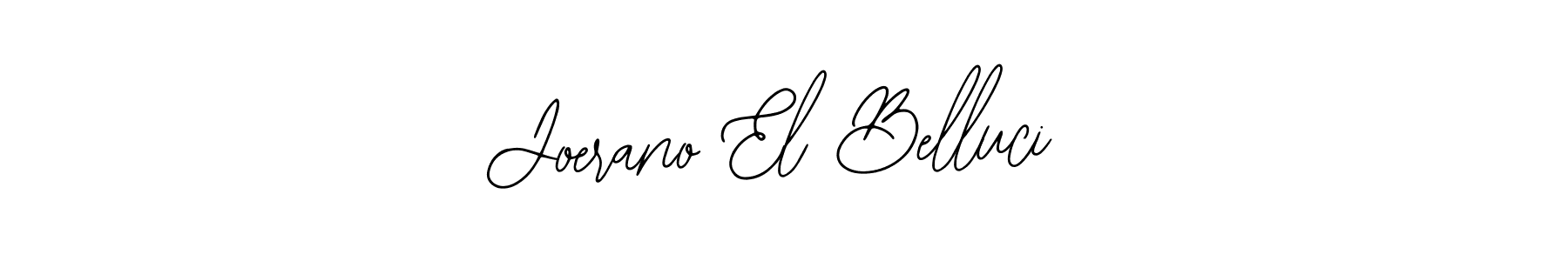 if you are searching for the best signature style for your name Joerano El Belluci. so please give up your signature search. here we have designed multiple signature styles  using Bearetta-2O07w. Joerano El Belluci signature style 12 images and pictures png