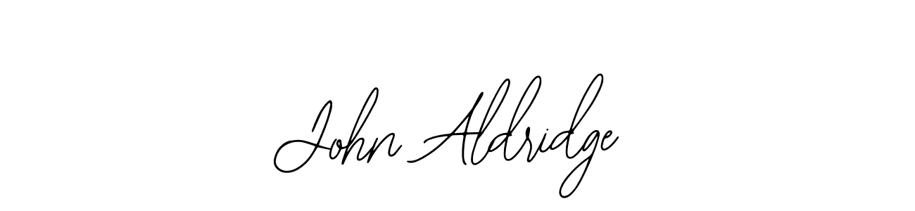 How to make John Aldridge signature? Bearetta-2O07w is a professional autograph style. Create handwritten signature for John Aldridge name. John Aldridge signature style 12 images and pictures png