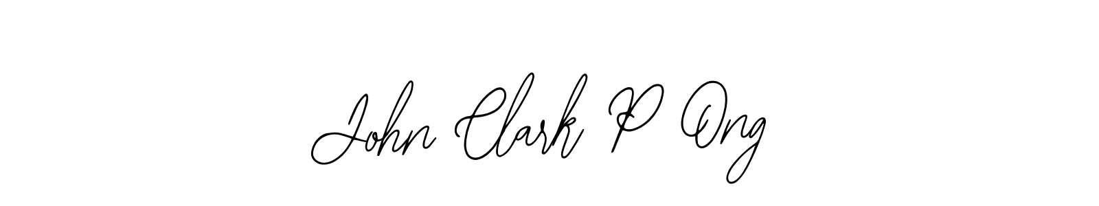 How to make John Clark P Ong signature? Bearetta-2O07w is a professional autograph style. Create handwritten signature for John Clark P Ong name. John Clark P Ong signature style 12 images and pictures png