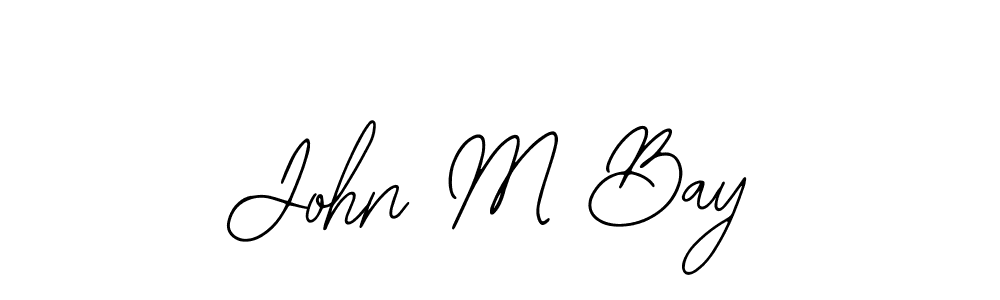 John M Bay stylish signature style. Best Handwritten Sign (Bearetta-2O07w) for my name. Handwritten Signature Collection Ideas for my name John M Bay. John M Bay signature style 12 images and pictures png