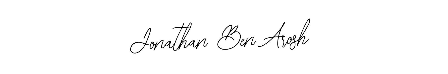 How to make Jonathan Ben Arosh name signature. Use Bearetta-2O07w style for creating short signs online. This is the latest handwritten sign. Jonathan Ben Arosh signature style 12 images and pictures png