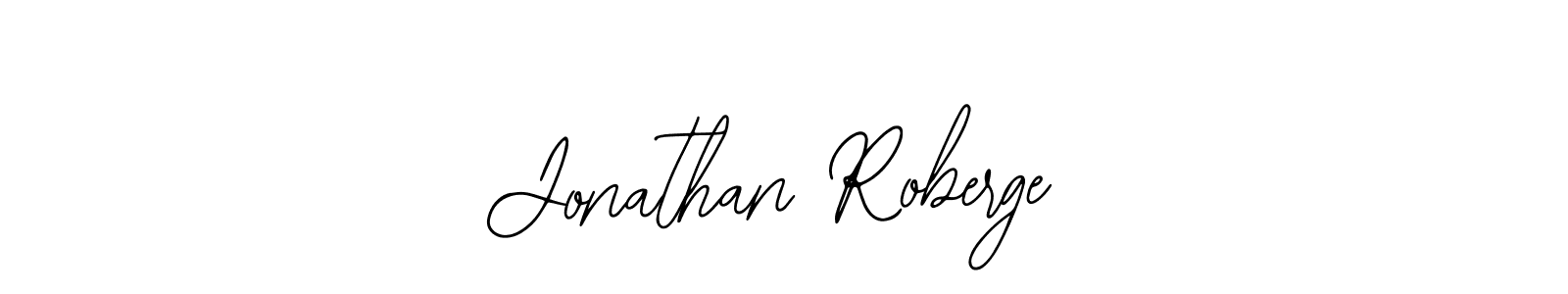 Make a beautiful signature design for name Jonathan Roberge. With this signature (Bearetta-2O07w) style, you can create a handwritten signature for free. Jonathan Roberge signature style 12 images and pictures png