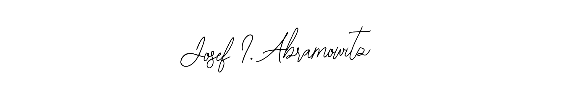 Make a short Josef I. Abramowitz signature style. Manage your documents anywhere anytime using Bearetta-2O07w. Create and add eSignatures, submit forms, share and send files easily. Josef I. Abramowitz signature style 12 images and pictures png