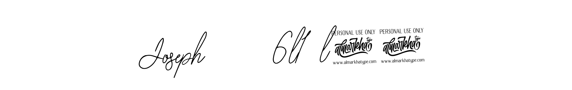 How to make Joseph      6l18l24 name signature. Use Bearetta-2O07w style for creating short signs online. This is the latest handwritten sign. Joseph      6l18l24 signature style 12 images and pictures png