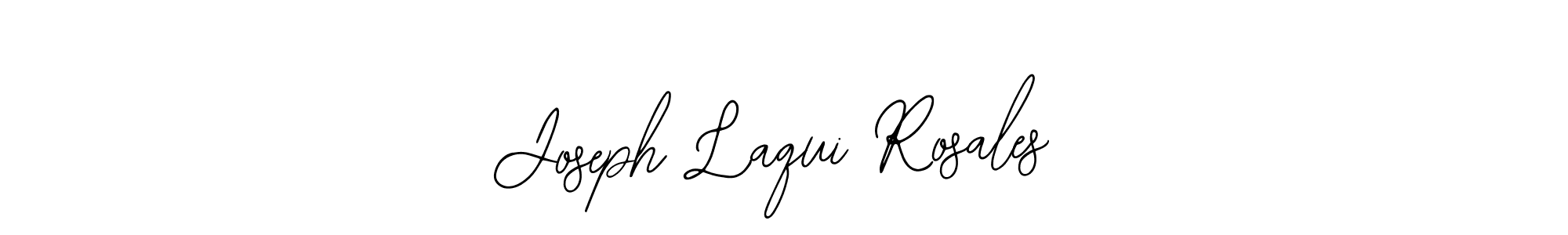 Also You can easily find your signature by using the search form. We will create Joseph Laqui Rosales name handwritten signature images for you free of cost using Bearetta-2O07w sign style. Joseph Laqui Rosales signature style 12 images and pictures png