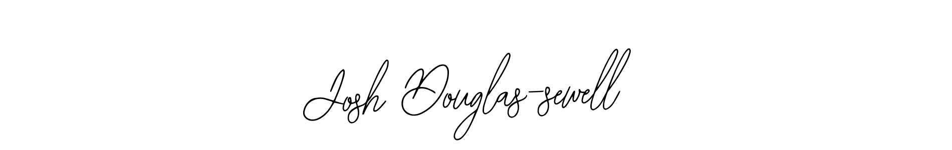 Use a signature maker to create a handwritten signature online. With this signature software, you can design (Bearetta-2O07w) your own signature for name Josh Douglas-sewell. Josh Douglas-sewell signature style 12 images and pictures png