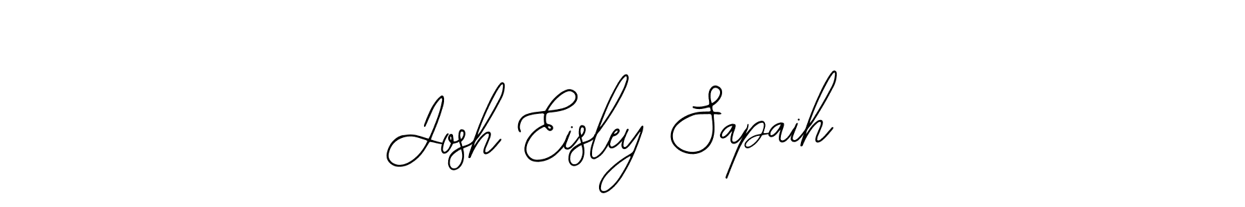 You should practise on your own different ways (Bearetta-2O07w) to write your name (Josh Eisley Sapaih) in signature. don't let someone else do it for you. Josh Eisley Sapaih signature style 12 images and pictures png