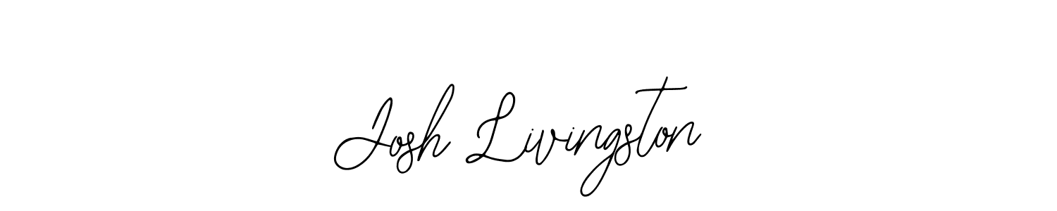 You should practise on your own different ways (Bearetta-2O07w) to write your name (Josh Livingston) in signature. don't let someone else do it for you. Josh Livingston signature style 12 images and pictures png