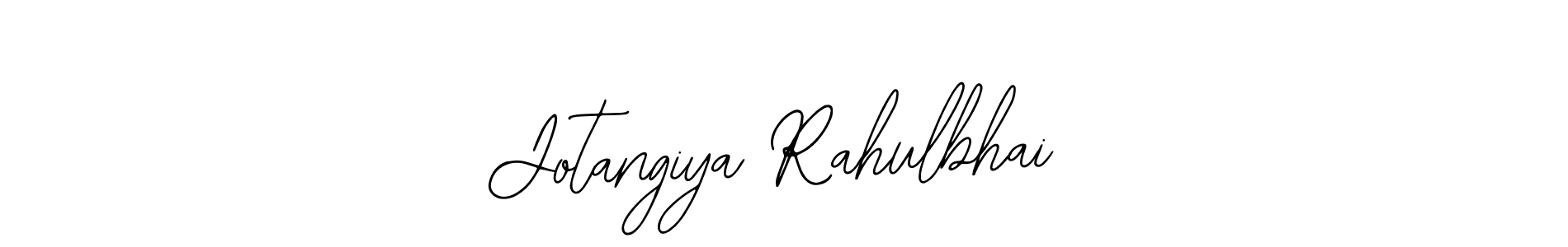 You should practise on your own different ways (Bearetta-2O07w) to write your name (Jotangiya Rahulbhai) in signature. don't let someone else do it for you. Jotangiya Rahulbhai signature style 12 images and pictures png