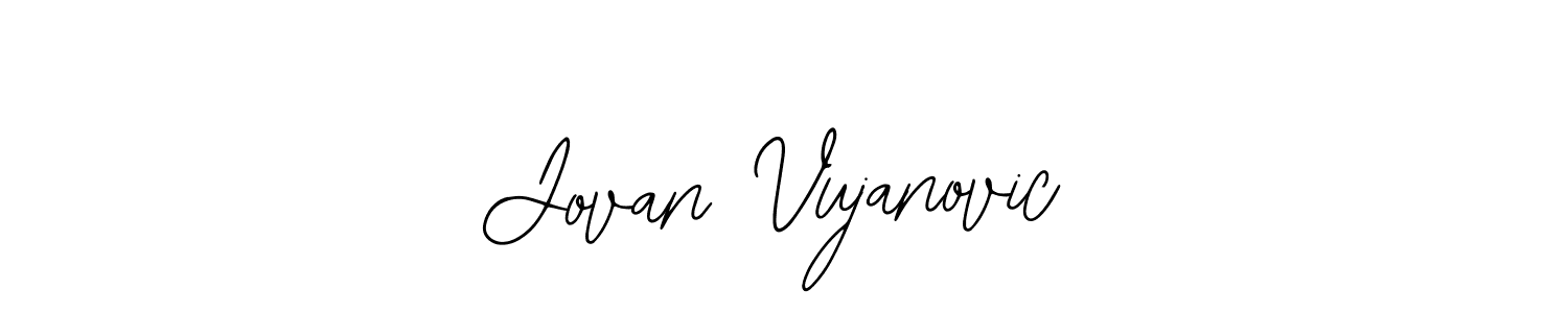 It looks lik you need a new signature style for name Jovan Vujanovic. Design unique handwritten (Bearetta-2O07w) signature with our free signature maker in just a few clicks. Jovan Vujanovic signature style 12 images and pictures png