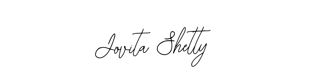 You should practise on your own different ways (Bearetta-2O07w) to write your name (Jovita Shetty) in signature. don't let someone else do it for you. Jovita Shetty signature style 12 images and pictures png