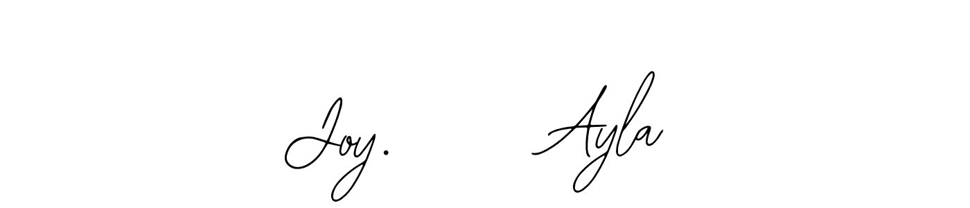 This is the best signature style for the Joy.      Ayla name. Also you like these signature font (Bearetta-2O07w). Mix name signature. Joy.      Ayla signature style 12 images and pictures png