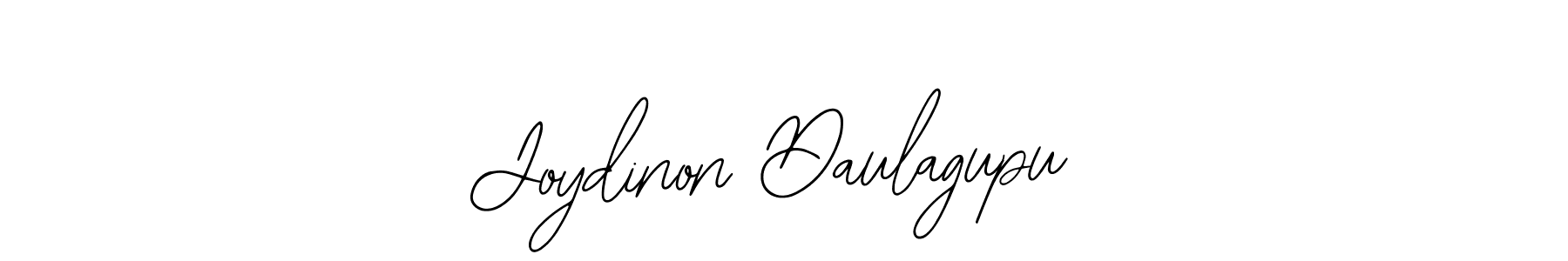 You should practise on your own different ways (Bearetta-2O07w) to write your name (Joydinon Daulagupu) in signature. don't let someone else do it for you. Joydinon Daulagupu signature style 12 images and pictures png