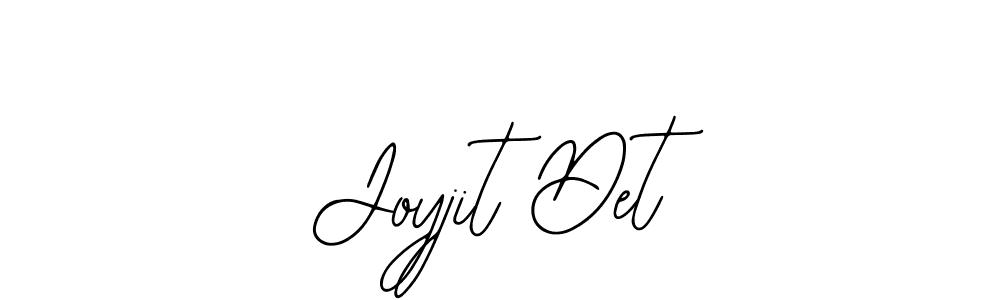 Also we have Joyjit Det name is the best signature style. Create professional handwritten signature collection using Bearetta-2O07w autograph style. Joyjit Det signature style 12 images and pictures png