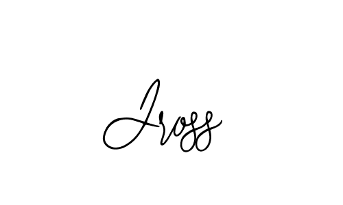 How to make Jross name signature. Use Bearetta-2O07w style for creating short signs online. This is the latest handwritten sign. Jross signature style 12 images and pictures png