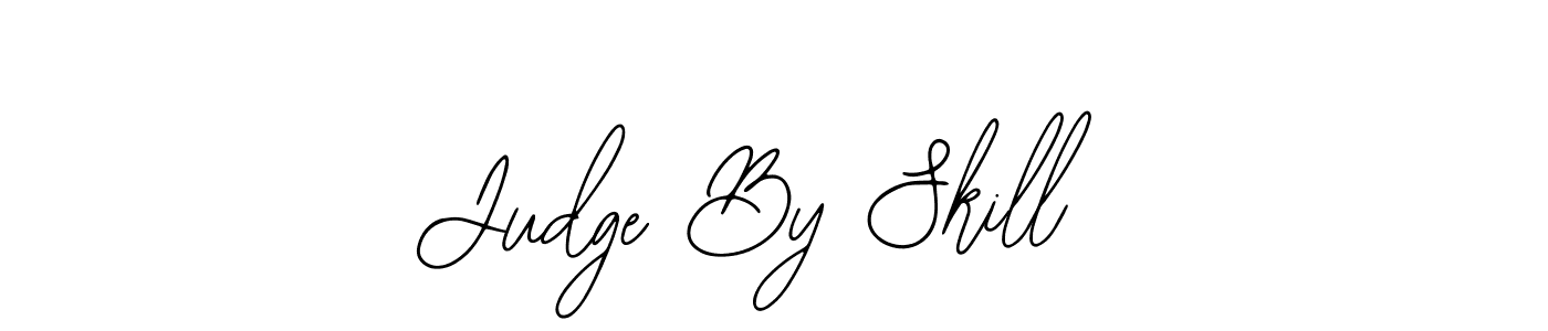 Design your own signature with our free online signature maker. With this signature software, you can create a handwritten (Bearetta-2O07w) signature for name Judge By Skill. Judge By Skill signature style 12 images and pictures png