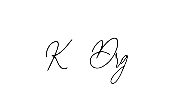 K  Drg stylish signature style. Best Handwritten Sign (Bearetta-2O07w) for my name. Handwritten Signature Collection Ideas for my name K  Drg. K  Drg signature style 12 images and pictures png