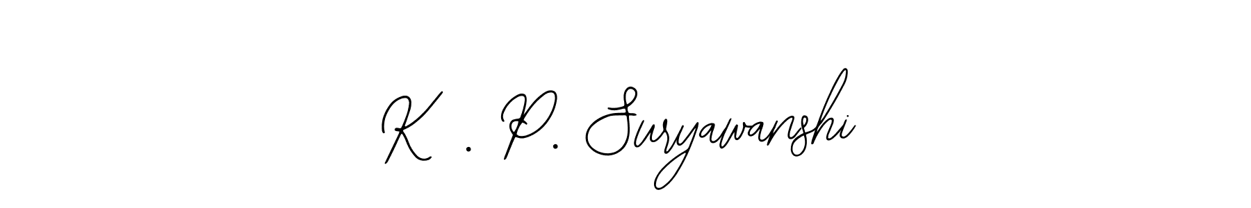 The best way (Bearetta-2O07w) to make a short signature is to pick only two or three words in your name. The name K . P. Suryawanshi include a total of six letters. For converting this name. K . P. Suryawanshi signature style 12 images and pictures png