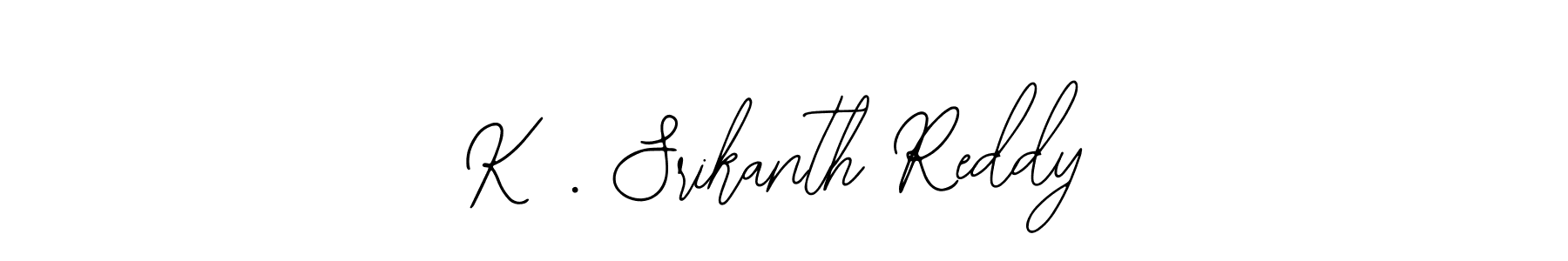 It looks lik you need a new signature style for name K . Srikanth Reddy. Design unique handwritten (Bearetta-2O07w) signature with our free signature maker in just a few clicks. K . Srikanth Reddy signature style 12 images and pictures png