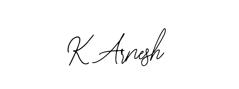 K Arnesh stylish signature style. Best Handwritten Sign (Bearetta-2O07w) for my name. Handwritten Signature Collection Ideas for my name K Arnesh. K Arnesh signature style 12 images and pictures png