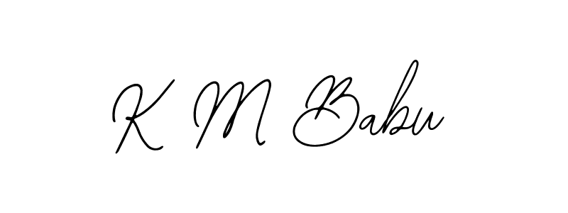 Design your own signature with our free online signature maker. With this signature software, you can create a handwritten (Bearetta-2O07w) signature for name K M Babu. K M Babu signature style 12 images and pictures png