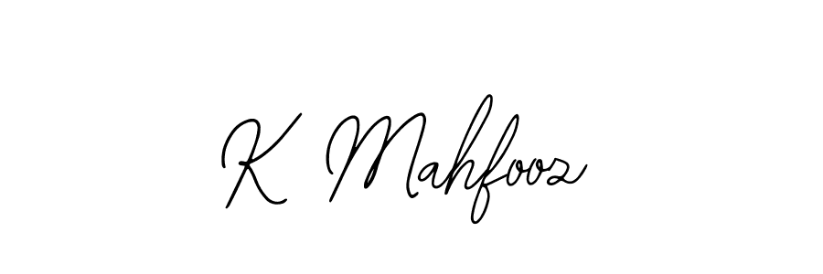 Also we have K Mahfooz name is the best signature style. Create professional handwritten signature collection using Bearetta-2O07w autograph style. K Mahfooz signature style 12 images and pictures png