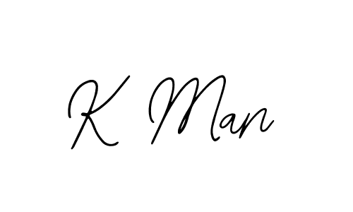 You should practise on your own different ways (Bearetta-2O07w) to write your name (K Man) in signature. don't let someone else do it for you. K Man signature style 12 images and pictures png