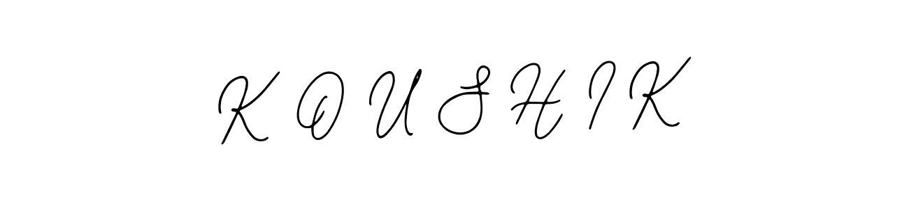 Best and Professional Signature Style for K O U S H I K. Bearetta-2O07w Best Signature Style Collection. K O U S H I K signature style 12 images and pictures png