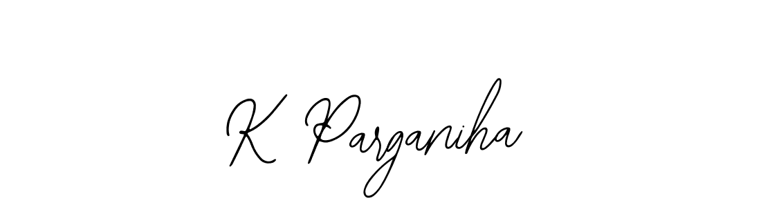 Design your own signature with our free online signature maker. With this signature software, you can create a handwritten (Bearetta-2O07w) signature for name K Parganiha. K Parganiha signature style 12 images and pictures png