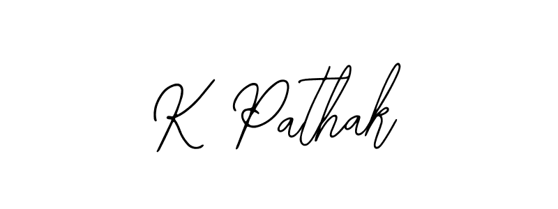 How to make K Pathak signature? Bearetta-2O07w is a professional autograph style. Create handwritten signature for K Pathak name. K Pathak signature style 12 images and pictures png