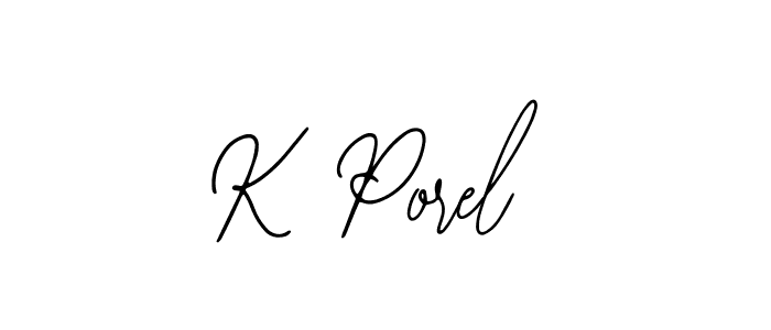 if you are searching for the best signature style for your name K Porel. so please give up your signature search. here we have designed multiple signature styles  using Bearetta-2O07w. K Porel signature style 12 images and pictures png