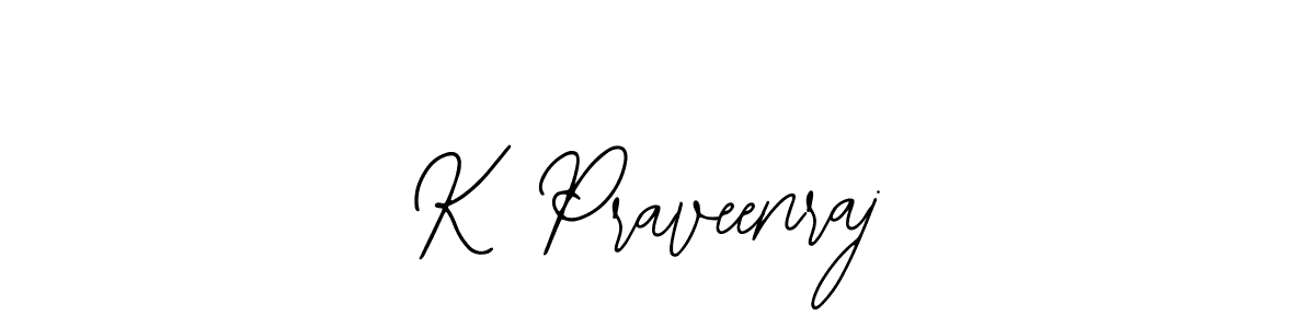 How to make K Praveenraj signature? Bearetta-2O07w is a professional autograph style. Create handwritten signature for K Praveenraj name. K Praveenraj signature style 12 images and pictures png