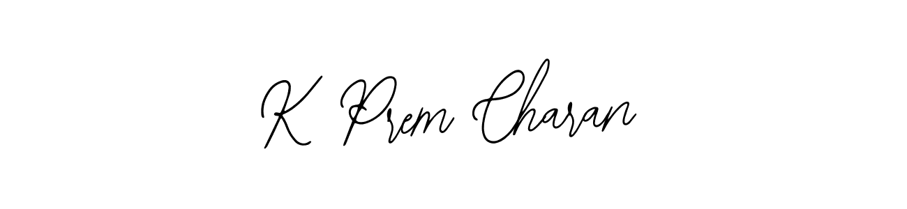 You should practise on your own different ways (Bearetta-2O07w) to write your name (K Prem Charan) in signature. don't let someone else do it for you. K Prem Charan signature style 12 images and pictures png