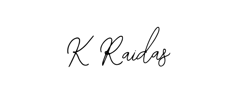 It looks lik you need a new signature style for name K Raidas. Design unique handwritten (Bearetta-2O07w) signature with our free signature maker in just a few clicks. K Raidas signature style 12 images and pictures png