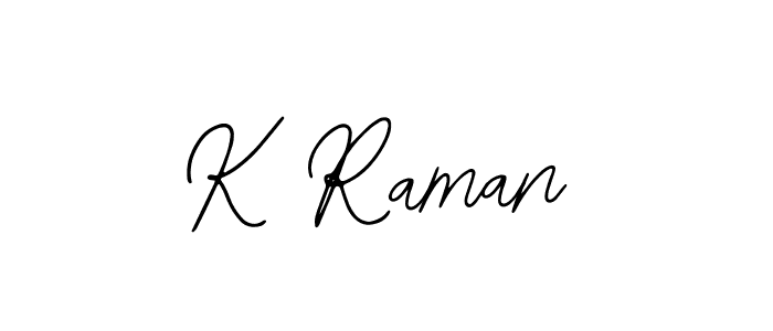 Make a beautiful signature design for name K Raman. With this signature (Bearetta-2O07w) style, you can create a handwritten signature for free. K Raman signature style 12 images and pictures png