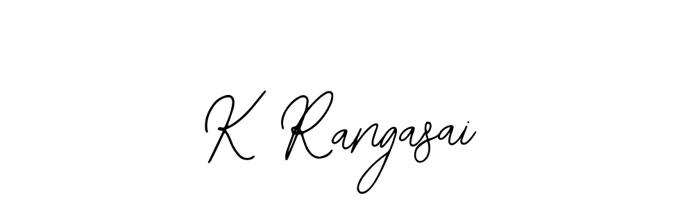 How to make K Rangasai signature? Bearetta-2O07w is a professional autograph style. Create handwritten signature for K Rangasai name. K Rangasai signature style 12 images and pictures png