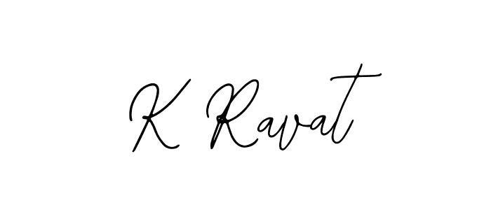 Also we have K Ravat name is the best signature style. Create professional handwritten signature collection using Bearetta-2O07w autograph style. K Ravat signature style 12 images and pictures png