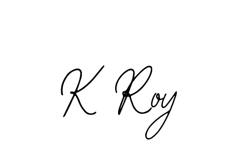 K Roy stylish signature style. Best Handwritten Sign (Bearetta-2O07w) for my name. Handwritten Signature Collection Ideas for my name K Roy. K Roy signature style 12 images and pictures png