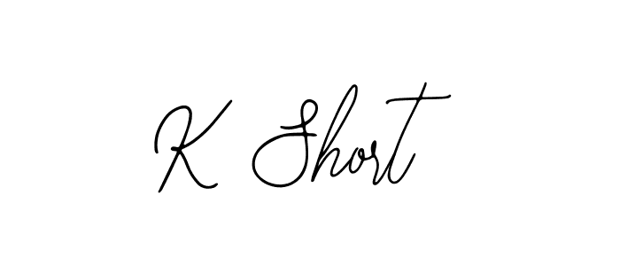 Create a beautiful signature design for name K Short. With this signature (Bearetta-2O07w) fonts, you can make a handwritten signature for free. K Short signature style 12 images and pictures png
