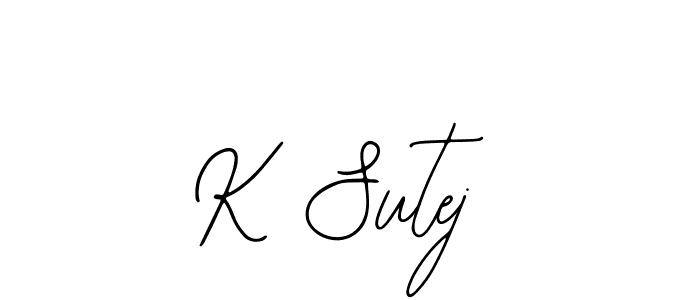 How to make K Sutej name signature. Use Bearetta-2O07w style for creating short signs online. This is the latest handwritten sign. K Sutej signature style 12 images and pictures png