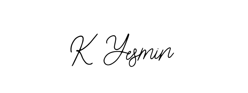 Design your own signature with our free online signature maker. With this signature software, you can create a handwritten (Bearetta-2O07w) signature for name K Yesmin. K Yesmin signature style 12 images and pictures png