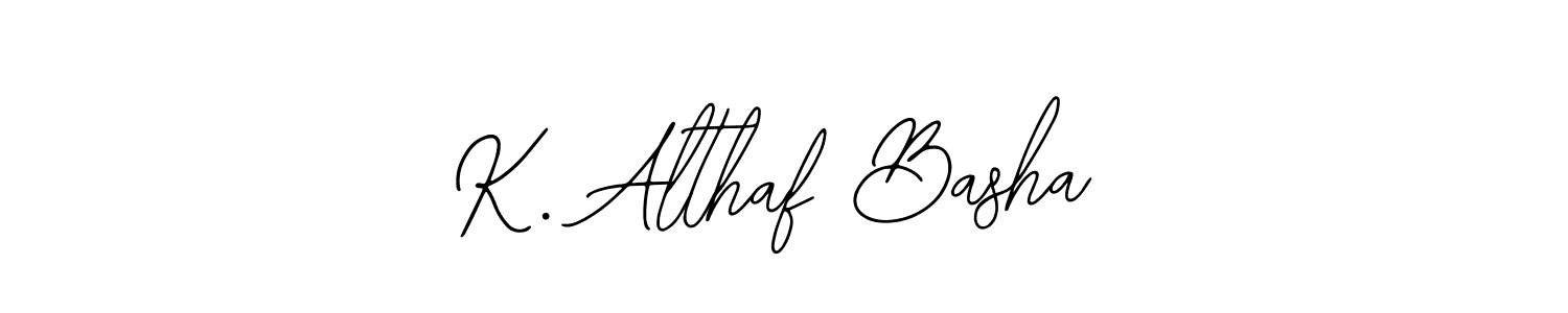 It looks lik you need a new signature style for name K. Althaf Basha. Design unique handwritten (Bearetta-2O07w) signature with our free signature maker in just a few clicks. K. Althaf Basha signature style 12 images and pictures png