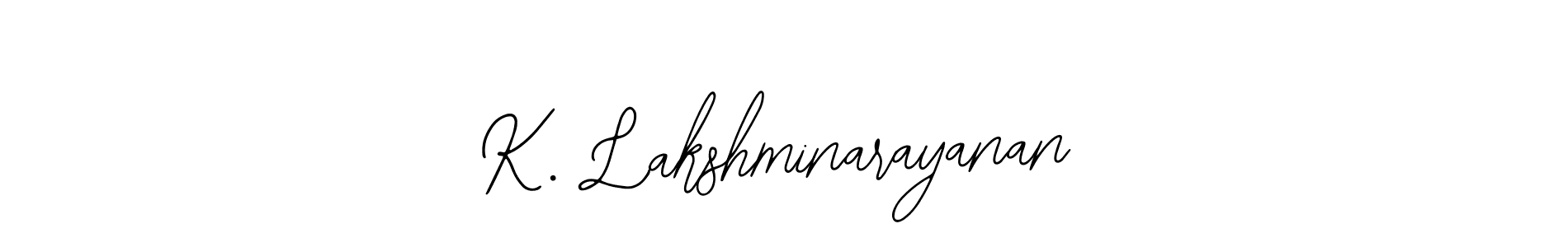 It looks lik you need a new signature style for name K. Lakshminarayanan. Design unique handwritten (Bearetta-2O07w) signature with our free signature maker in just a few clicks. K. Lakshminarayanan signature style 12 images and pictures png