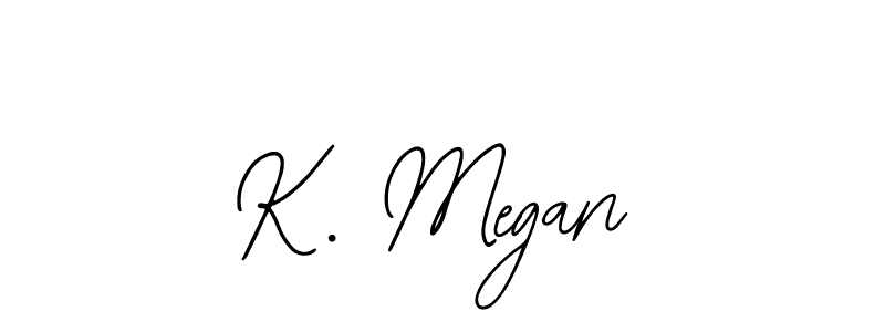 Here are the top 10 professional signature styles for the name K. Megan. These are the best autograph styles you can use for your name. K. Megan signature style 12 images and pictures png