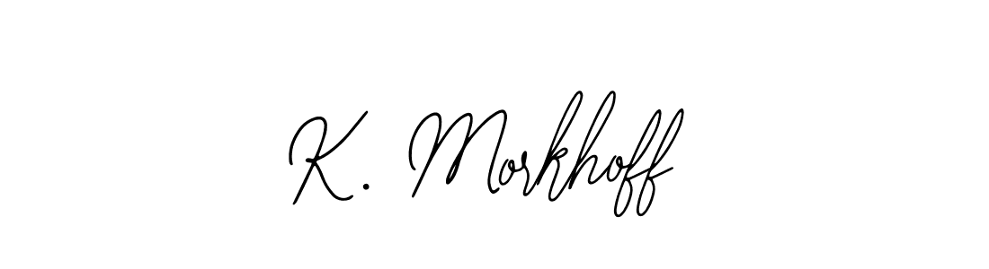 Design your own signature with our free online signature maker. With this signature software, you can create a handwritten (Bearetta-2O07w) signature for name K. Morkhoff. K. Morkhoff signature style 12 images and pictures png