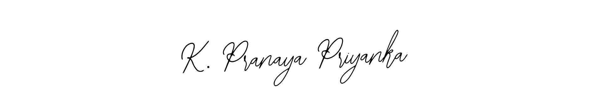 Once you've used our free online signature maker to create your best signature Bearetta-2O07w style, it's time to enjoy all of the benefits that K. Pranaya Priyanka name signing documents. K. Pranaya Priyanka signature style 12 images and pictures png