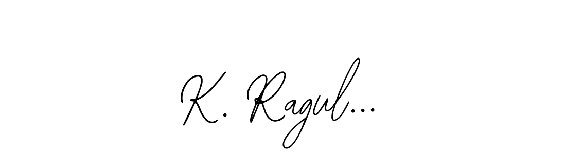 It looks lik you need a new signature style for name K. Ragul.... Design unique handwritten (Bearetta-2O07w) signature with our free signature maker in just a few clicks. K. Ragul... signature style 12 images and pictures png