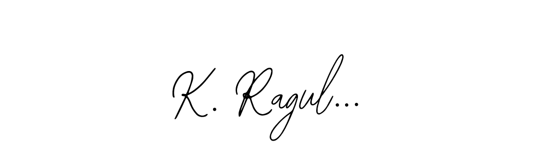 It looks lik you need a new signature style for name K. Ragul.... Design unique handwritten (Bearetta-2O07w) signature with our free signature maker in just a few clicks. K. Ragul... signature style 12 images and pictures png